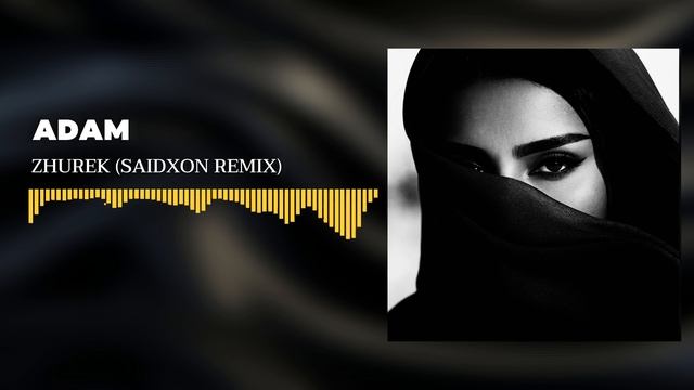 Adam – Zhurek (Saidxon Deep Remix) смотреть онлайн
