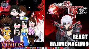 Реакция на Хадзиме Нагумо / Одноклассники Нагумо + Его родители / Гача реакция / Arifureta
