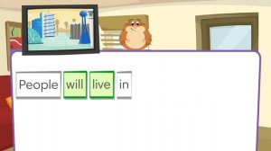 GoGetter3. Unit 8 - Get Grammar- "Will" for predictions - 8.2 We will have electronic pets.