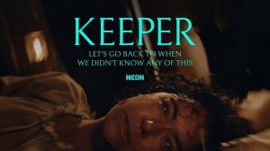 Keeper Movie - Official Trailer 3 | Neon