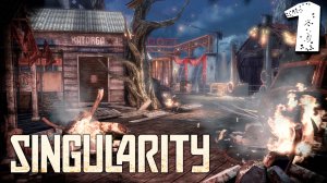 ДОБРО ПОЖАЛОВАТЬ НА КАТОРГУ (1) ► Singularity