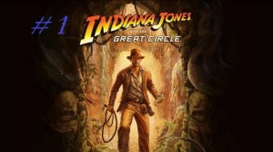 Indiana Jones And The Great Circle 1.