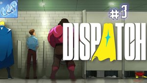 Dispatch ► Глава 5 и 6! Прохождение игры - 3
