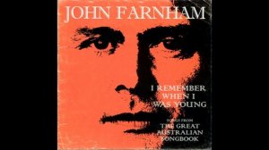 John Farnham - I Remember When I Was Young    2005 [Album]