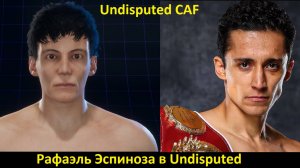 Рафаэль Эспиноза в Undisputed: полная инструкция по созданию бойца (Undisputed CAF)
