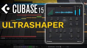 Cubase 15: UltraShaper | New Dynamics Processor