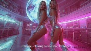 Smokie ~ Living Next Door To Alice