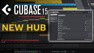 Cubase 15: New Hub | Start Smart
