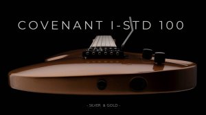ОБЗОР ЭЛЕКТРОГИТАРЫ COVENANT I-STD 100: что нового и чем она отличается от других серий