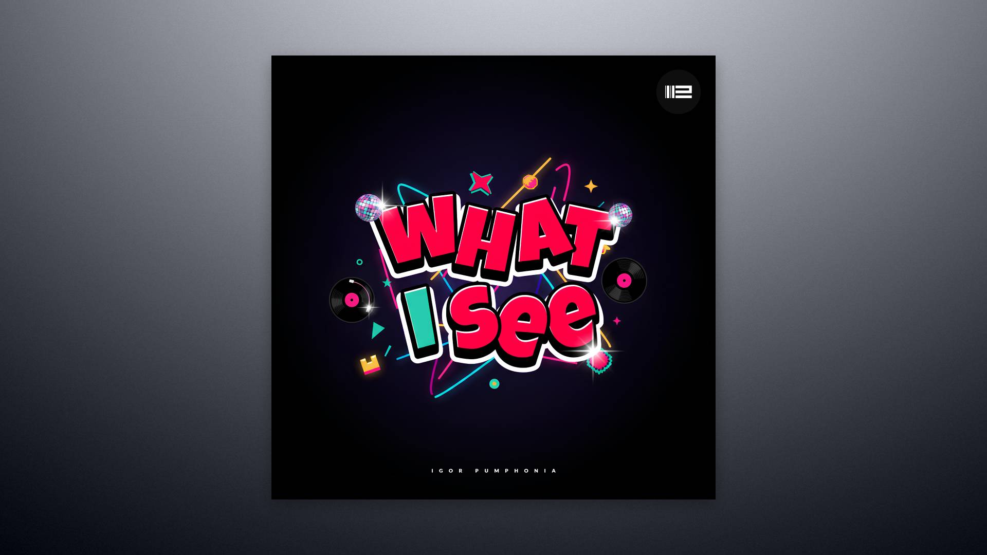 Igor Pumphonia - What i See — премьера сингла 01.12.2025 (Indie Dance / Nu Disco)