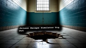 Prison Escape Simulator Dig Out-Я сбежал но попал в тюрьму строго режима!!!!!!!