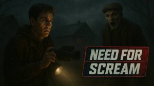 [PC] Need For Scream