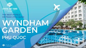 Подробный обзор вьетнамского Wyndham Garden Phu Quoc