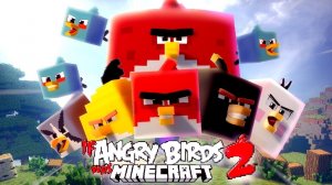 Angry birds in Minecraft 🔥:   Энгри бердс в майнкрафт 😱