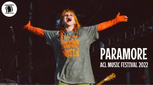 Paramore | ACL Music Festival 2022| Весь концерт