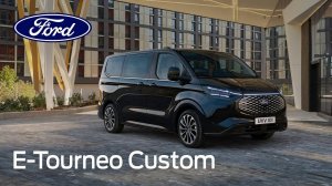 Executive, Electric ｜ Ford Pro’s All-New E-Tourneo Custom