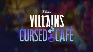 Disney villains: cursed cafe (день 6)