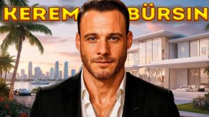 Как Живет Керем Бурсин (Kerem Bürsin) сейчас - От Нищеты И Голода До Мировой Славы!