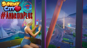 Sunday city sim life Игра Для Android🔘🔵🔴 🅰🅽🅳🆁🅾🅸🅳🅿🅻🆄🆂👹#Sundaycitysimlife