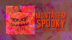 Montagem Spooky (LYRICS)