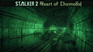 STALKER 2 Heart of Chornobyl №83 Новый Режим "Исследователь"4k 60к/с - Тоннель наемников.