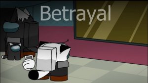 Among us Story animation 1 part "Betrayal " (перезалив)