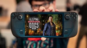 Sleeping Dogs: Steam Deck ➤ #Steamdeck_play