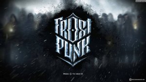 Frostpunk БЕЖЕНЦЫ Серия 2