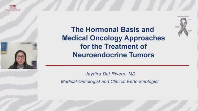 Hormonal Basics & Medical Oncology Approaches for Treatment of Neuroendocrine Tumors Dr. Del Rivero