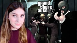 GTA IV: #21 ОГРАБЛЕНИЕ БАНКА