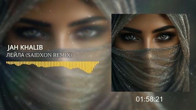 ❤️ Jah Khalib – Leila (Saidxon Remix) | Deep Love Vibes 2025 смотреть онлайн