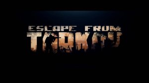 Escape from Tarkov  обратный отсчет до релиза