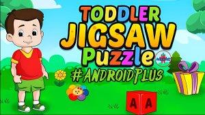 Toddler Puzzle Games Jigsaw Игра Для Android🔘🔵🔴 🅰🅽🅳🆁🅾🅸🅳🅿🅻🆄🆂👹#ToddlerPuzzle