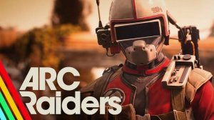 ARC Raiders как лутаться на бесплатном персонаже.