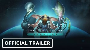 Stellaris: Console Edition - Official Season 8 Launch Trailer