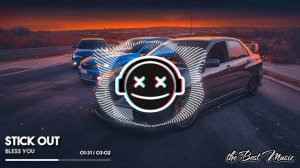 Bless You - Stick Out