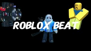 Roblox Beat музыка