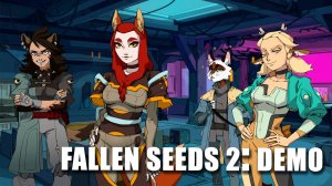 FALLEN SEEDS 2 DEMO визуальная новелла / Прохождение истории FALLEN SEEDS 2 DEMO