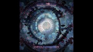 Spectrum Noise - Mystical Experiences 016