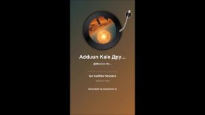 Adduun Kale Другой мир (сомалийский язык)