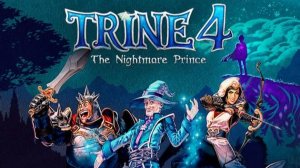 Trine 4: The Nightmare Prince | Прохождение | №10 | уровень 13