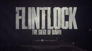 Flintlock The Siege of Dawn #2
