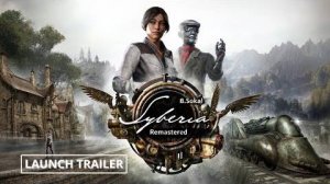Syberia Remastered – Анонсирующий трейлер