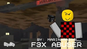 F3X Abuser - Devesto Theme [Die Of Death]