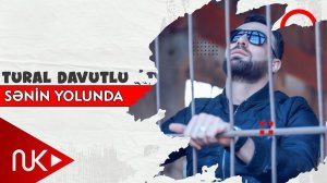 Tural Davutlu - Senin Yolunda
