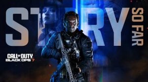 Call of Duty: Black Ops 7 - Сюжетный трейлер / Story So Far Trailer