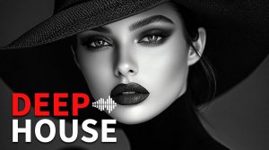 Новый невероятный DEEP HOUSE MIX 2026, слушать музыку онлайн, новая музыка