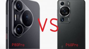 HUAWEI P60Pro vs Pura 80Pro