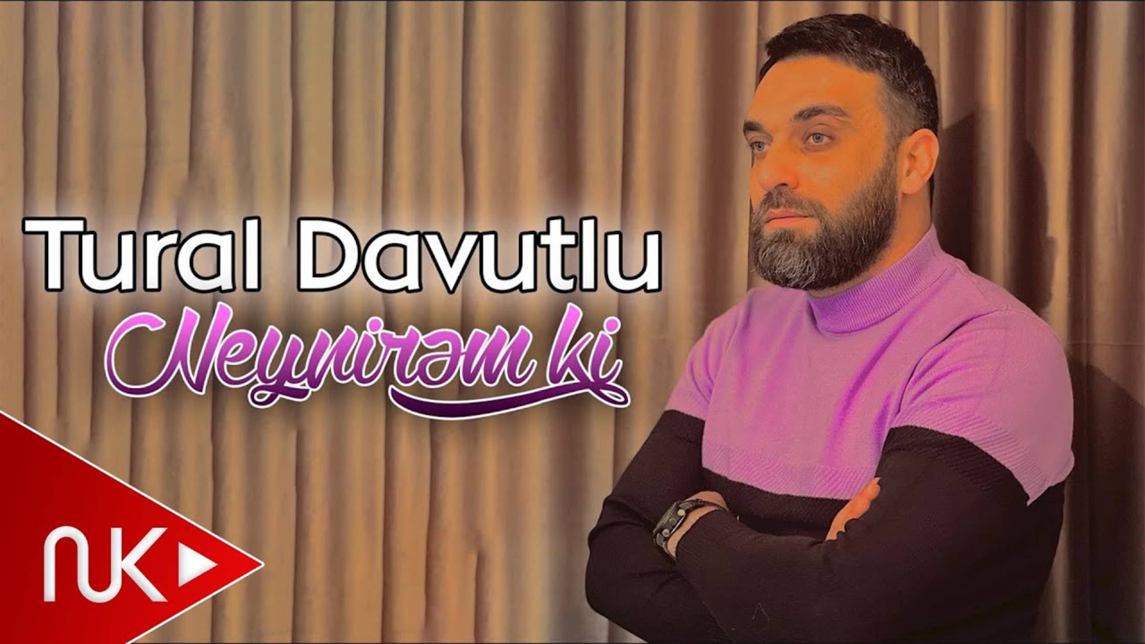 Tural Davutlu - Neynirem Ki смотреть онлайн