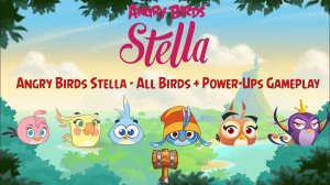 Angry birds Stella: все птички 🐦